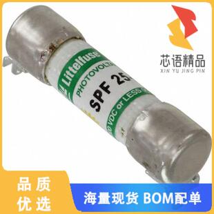25A CARTRIDGE 1KVDC 5AG 全新0SPF025.HXR原装 正品 FUSE