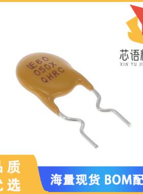 全新60R050XUL25原装(PTC 60V POLYFUSE RAD LEADS 2