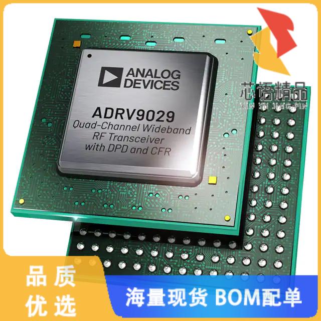 全新ADRV9029BBCZ原装(MADURA BROAD MARKET 4T4R W/