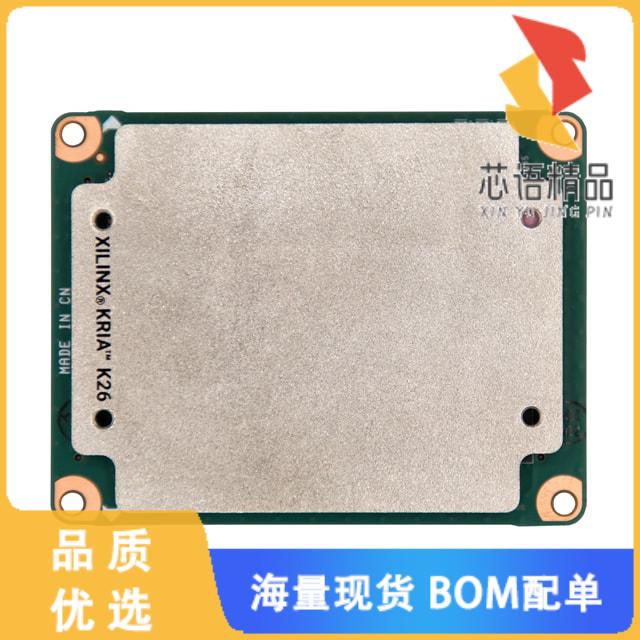 全新SM-K26-XCL2GC原装(IC MOD SOM K26C ZYNQ MPSOC)正品