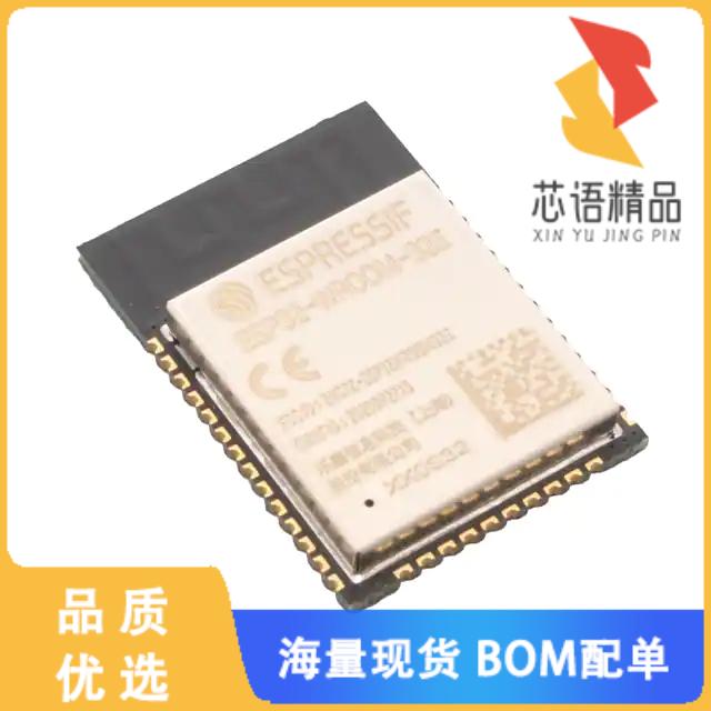 全新ESP32-WROOM-32E-H4原装(RX TXRX MOD WIFI TRAC