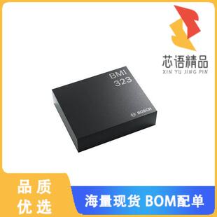 全新BMI323原装(IMU ACCEL/GYRO I2C/SPI 14LGA)正品