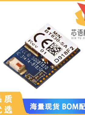 全新BT830-SA-01原装(RX TXRX MOD BLUETOOTH CHIP S