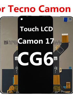 适用于传音Tecno Camon 17 屏幕总成 显示 CG6 CG6j 液晶屏触摸