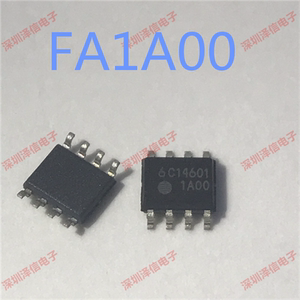 FA1A00 1A00芯片长虹电源板PFC芯片 SOP-8封装 6C14601 fa票