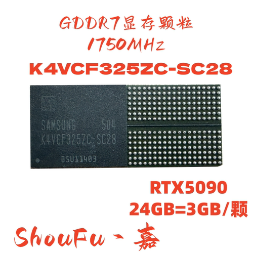 GDDR7K4VCF325ZC-SC28显存颗粒