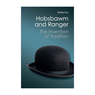 英文原版 The Invention of Tradition 传统的发明 埃里克·霍布斯鲍姆 剑桥Canto经典系列 英文版 进口英语原版书籍