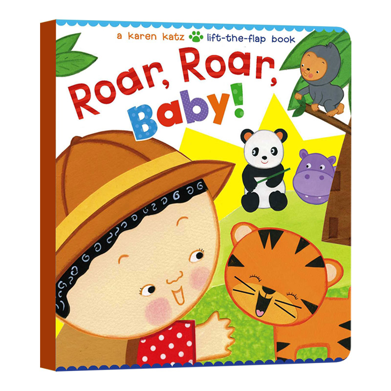 Roar, Roar, Baby! 卡伦卡茨亲子系列 Karen Katz 纸板翻翻书进口原版英文书籍