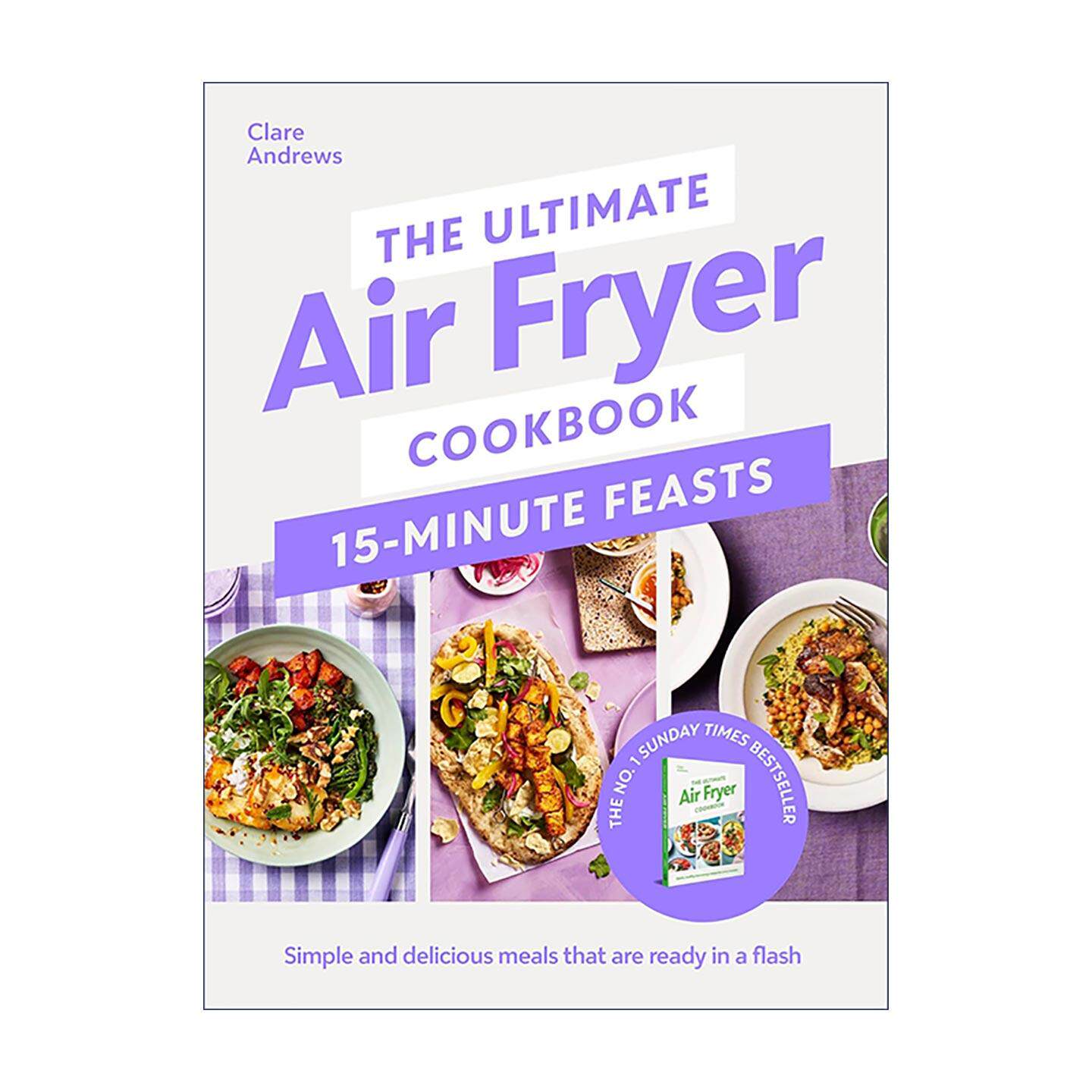 英文原版 The Ultimate Air Fryer Cookbook 终极空气炸锅食谱 15分钟盛宴 精装 英文版 进口英语原版书籍