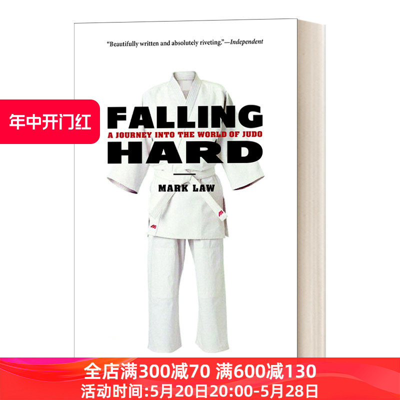 英文原版 Falling Hard A Journey into the World of Judo用力摔进入柔道世界的旅程 Mark Law英文版进口英语原版书籍