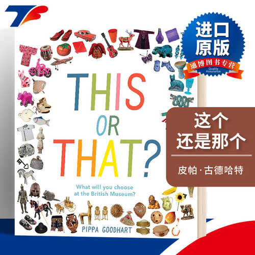 这个还是那个 你将在大英博物馆选择什么 This or That What Will You Choose at the British Museum 英文原版 英文版进口英语书