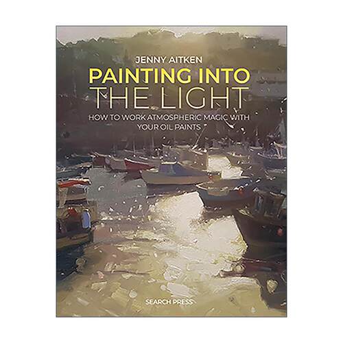 英文原版 Painting into the Light 向光而画 油画大气透视魔法指南 分步图解 英文版 进口英语原版书籍