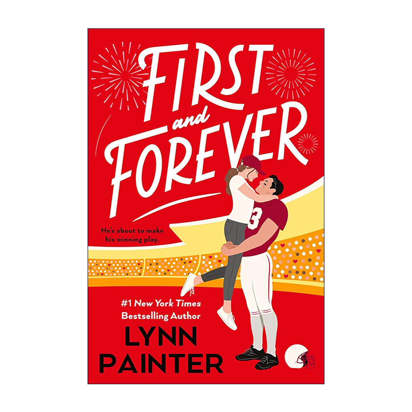 英文原版 First and Forever 初见即永恒 纽约时报畅销书作者Lynn Painter 体育浪漫喜剧 英文版 进口英语原版书籍