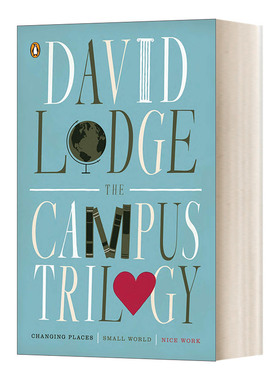 英文原版 The Campus Trilogy Changing Places Small World Nice Work 戴维洛奇校园三部曲 换位 小世界 好工作 进口英语原版书籍