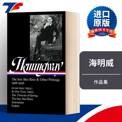 Hemingway 1918-1926 海明威著作 英文版 太阳照常升起 春天的激流 在我们的时代里 英语文学小说 进口英语书籍 Ernest Hemingway