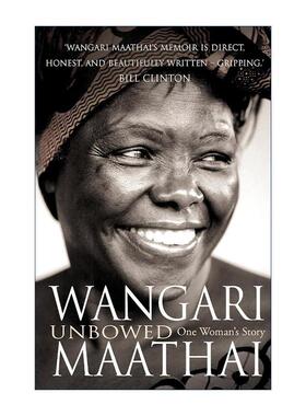 英文原版 Unbowed 不屈服 旺加里·马塔伊自传 英文版 进口英语原版书籍