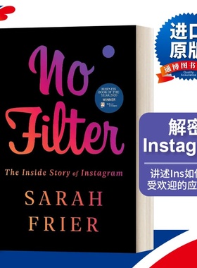 No Filter 解密 Instagram 一款拍照软件如何改变社交进口原版英文书籍