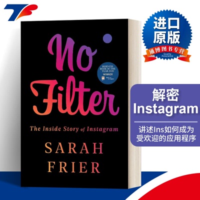 No Filter 解密 Instagram 一款拍照软件如何改变社交进口原版英文书籍