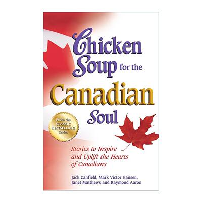英文原版 Chicken Soup for the Canadian Soul 心灵鸡汤 来自加拿大各地的真实故事 英文版 进口英语原版书籍