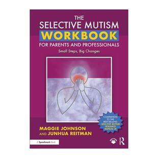 英文原版 The Selective Mutism Workbook for Parents and Professionals 选择性缄默症实操手册 英文版 进口英语原版书籍