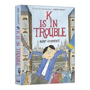 英文版 书籍 图像小说 加拿大总督插画奖得主Gary K有麻烦了 Trouble 进口英语原版 英文原版 Clement