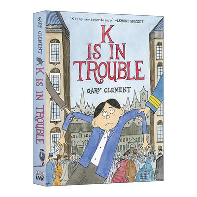 英文原版 K Is in Trouble K有麻烦了 图像小说 加拿大总督插画奖得主Gary Clement 英文版 进口英语原版书籍