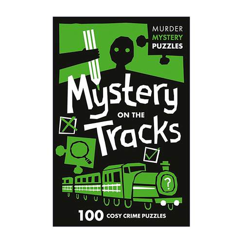 英文原版 Mystery on the Tracks 铁轨谜案 100道逻辑谜题破解谋杀谜 青少年逻辑训练 英文版 进口英语原版书籍