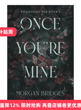 英文原版 Once You're Mine 一旦你属于我 Possessing Her系列1 暗黑浪漫爱情小说 英文版 进口英语原版书籍