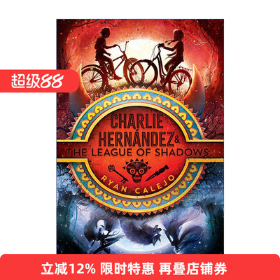 英文原版 Charlie Hernandez & the League of Shadows 查理和影子联盟 查理与神话系列 西班牙民间传说 英文版 进口英语原版书籍