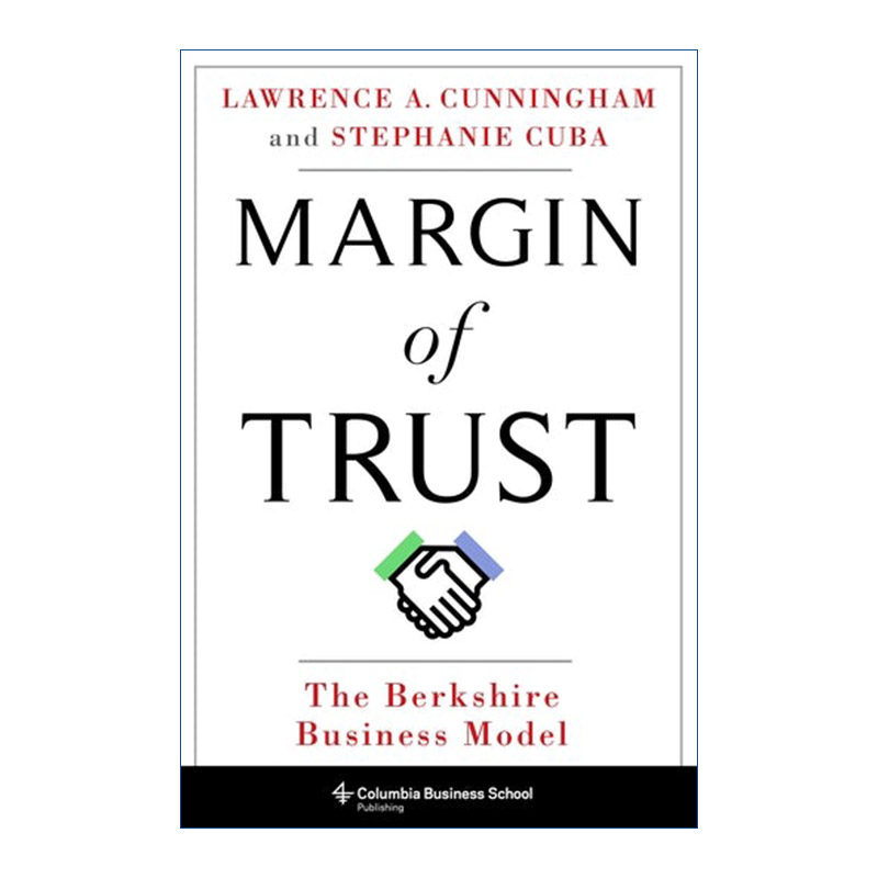 英文原版 Margin of Trust 信任边际 伯克希尔·哈撒韦的商业原则 企业管理 Lawrence Cunningham 精装 英文版 进口英语原版书籍
