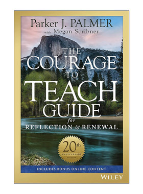 英文原版 The Courage to Teach Guide for Reflection and Renewal 用于反思与更新的勇敢教学指南 20周年纪念版 英文版进口书籍