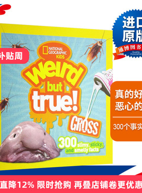 Weird But True Gross 真的好奇怪：恶心的事物 进口原版英文书籍