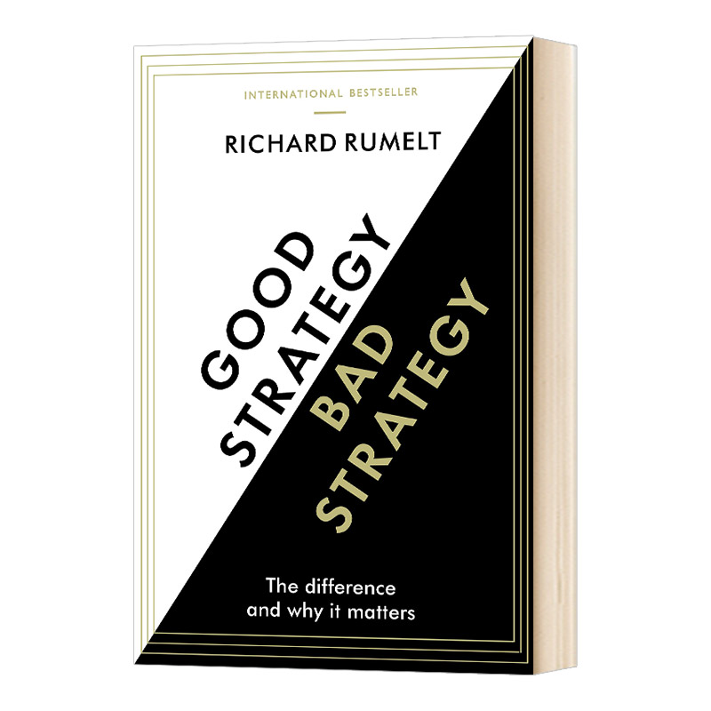 好战略 坏战略 英文原版 Good Strategy Bad Strategy 战略管理思想经典著作 商业 领导 进口原版英语畅销书籍 Richard Rumelt