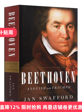 Beethoven: Anguish and Triumph 贝多芬传 磨难与辉煌  精装进口原版英文书籍