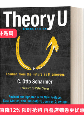 英文原版 Theory U Leading from the Future as It Emerges U型理论 感知正在生成的未来 Otto Scharmer奥托·夏莫 进口书