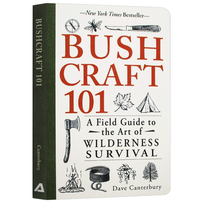野外求生技能101Bushcraft 101 英文原版书 野外生存手册 求生技巧 野外生存指南 Dave Canterbury 进口原版英语书籍 Adams Media