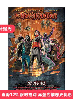 英文原版 Teenage Mutant Ninja Turtles The Armageddon Game The Alliance 忍者神龟 末日游戏 联盟 IDW漫画 Erik Burnham