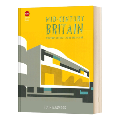英文原版 Mid-Century Britain Modern Architecture 1938-1963 中世纪的英国 1938-1963 年的现代建筑 英文版 进口英语原版书籍