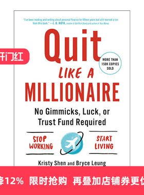 英文原版 Quit Like a Millionaire 像百万富翁一样辞职 不需要噱头 运气或信托基金 Kristy Shen 英文版 进口英语原版书籍