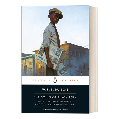 英文原版 The Souls of Black Folk 黑人的灵魂 杜波伊斯  企鹅黑经典 Penguin Classics 英文版 进口英语原版书籍
