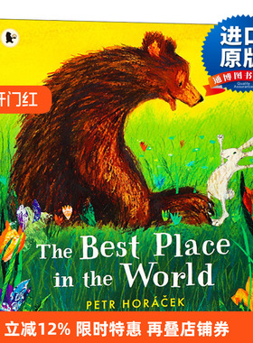 The Best Place in the World 地球上的好地方 绘本 Petr Horacek进口原版英文书籍