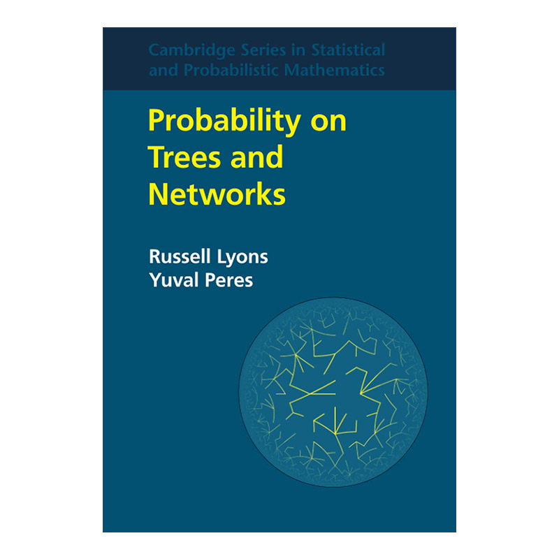英文原版 Probability on Trees and Networks 树和网络的概率 剑桥统计与概率数学系列 英文版 进口英语原版书籍