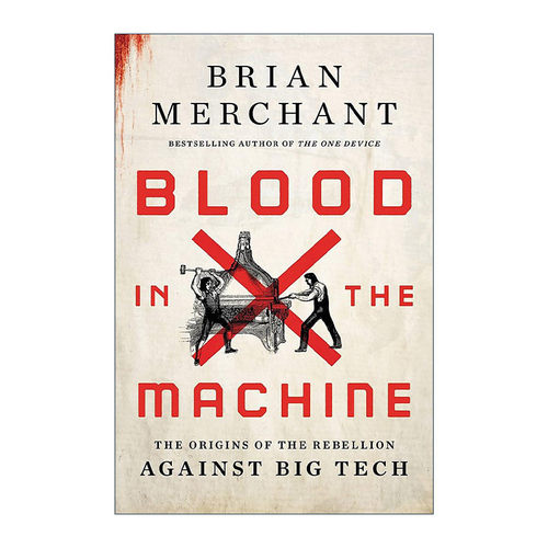 英文原版 Blood in the Machine 机器里的血 精装 英文版 进口英语原版书籍