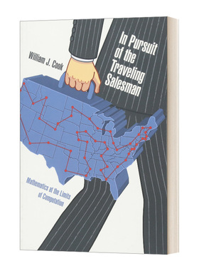 英文原版 In Pursuit of the Traveling Salesman 迷茫的旅行商 一个无处不在的计算机算法问题 数学 William J. Cook 进口书籍