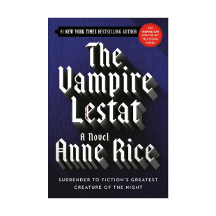 英文原版 The Vampire Lestat The Vampire Chronicles 02 吸血鬼编年史2 吸血鬼莱斯特 Anne Rice 英文版 进口英语原版书籍