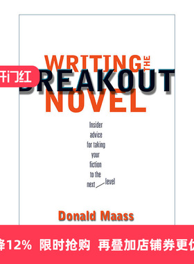 英文原版 Writing the Breakout Novel 写具有突破性的小说 让你的小说更上一层楼的内部建议 写作指南 Donald Maass 英文版