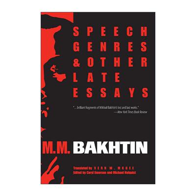 英文原版 Speech Genres and Other Late Essays巴赫金演讲体裁和其他后期散文 结构主义符号学代表 英文版 进口英语原版书籍