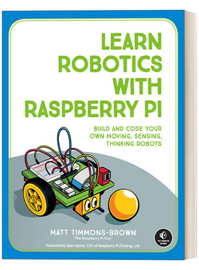 英文原版 Learn Robotics with Raspberry Pi 用Raspberry Pi学习机器人技术 编码 Matt Timmons-Brown 英文版 进口英语原版书籍
