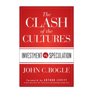 英文原版 The Clash of the Cultures 文化冲突 投资与投机 精装 指数基金之父约翰博格 John C. Bogle 英文版 进口英语原版书籍