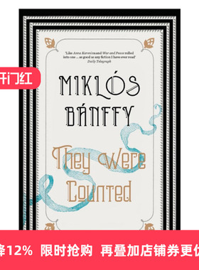英文原版 They Were Counted 山雨欲来 奥匈帝国三部曲1 米克洛什·班菲 The Transylvania Trilogy 英文版 进口英语原版书籍